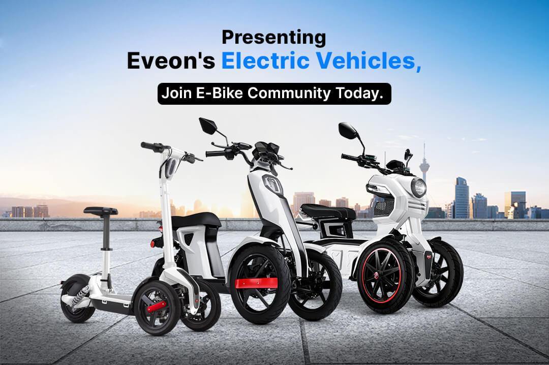 Introducing a Wide Range of Electric Vehicle (EV) in Dubai, UAE - Eveons Mobility Systems